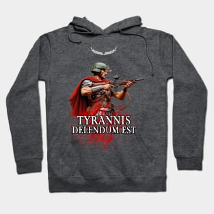 Tyrannis Delendum Est Hoodie